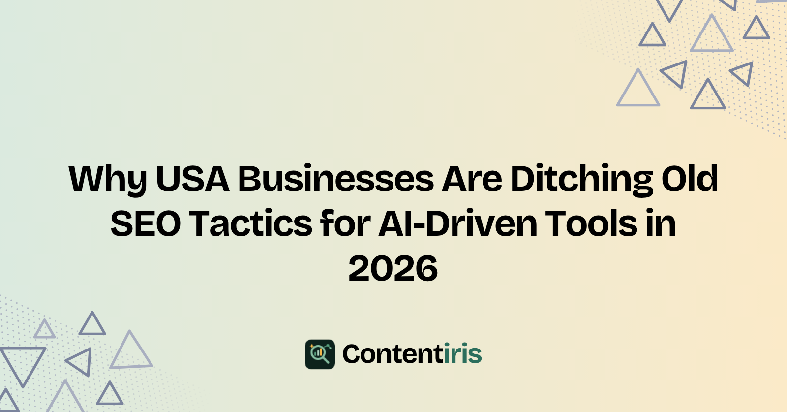 AI-Driven SEO Tools 2026: Why USA Businesses Are Switching